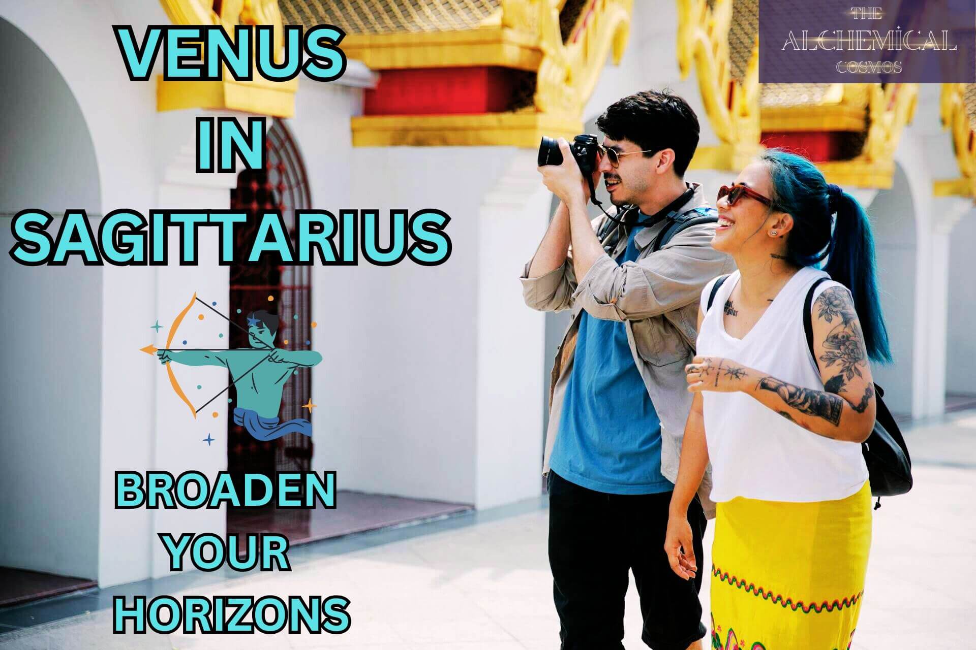 Venus in Sagittarius: Broaden Your Horizons
