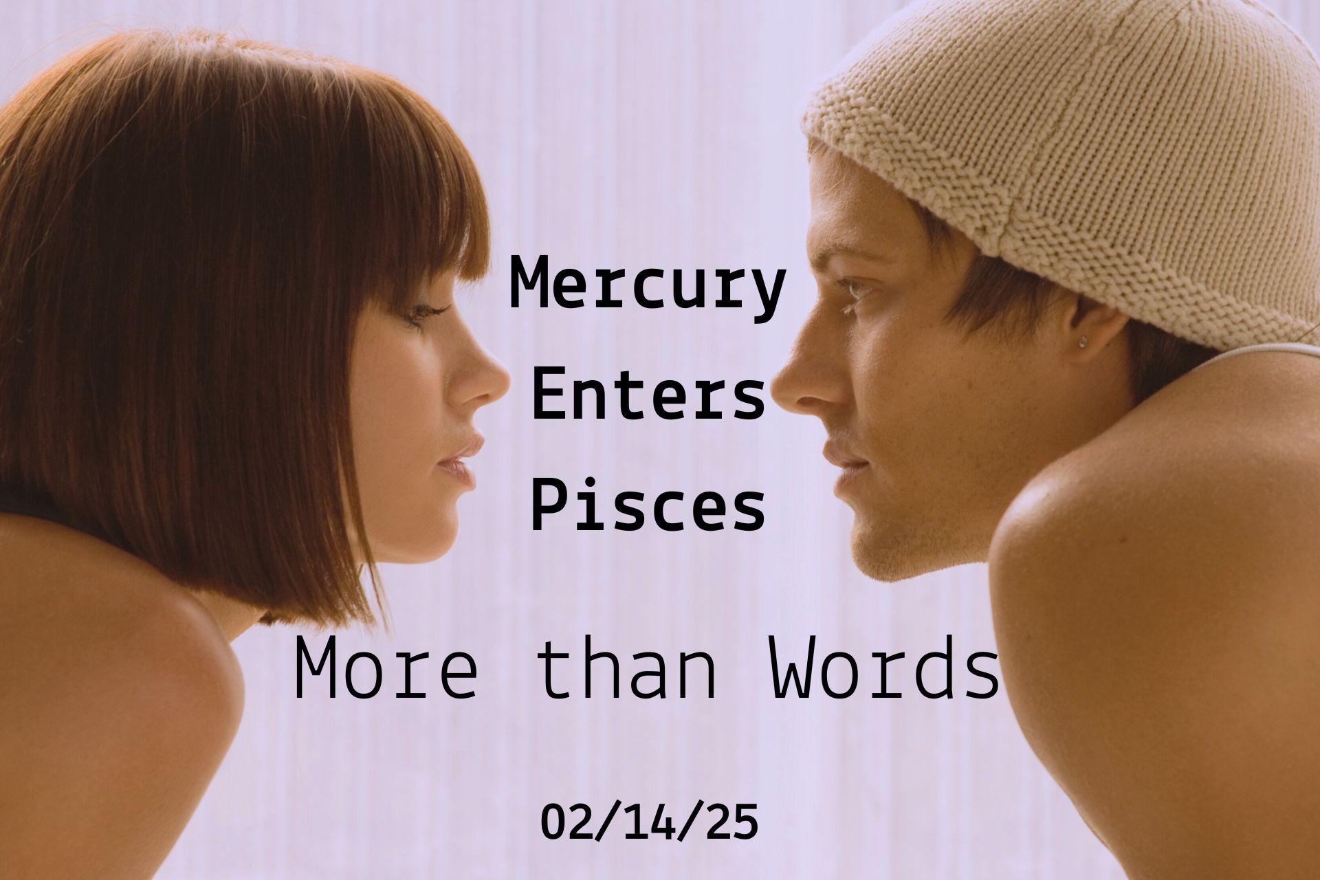 Mercury Enters Pisces